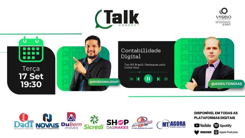 POD CAST | TALK CONNECT - ADEILTON DIAS - DADT CONTABILIDADE / CONTA AZUL #01