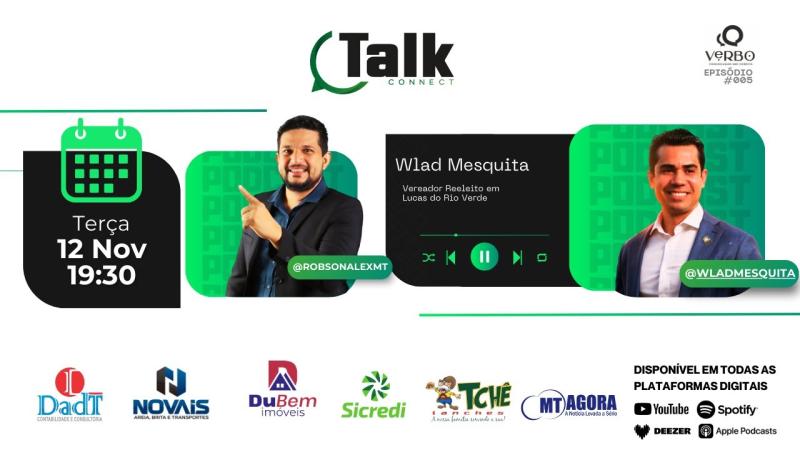 WLAD MESQUITA - VEREADOR - CICLO DE ENTREVISTAS ELEITOS 2025/2028
