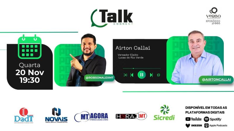 AIRTON CALLAI - VEREADOR - CICLO DE ENTREVISTAS ELEITOS 2025/2028